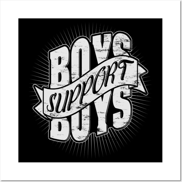 Boys support boys! Wall Art by Painatus